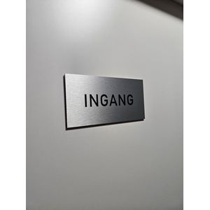 Deurbordje ""Ingang"" | 20 x 10 cm | Geborsteld aluminium | Dikte: 3 mm | Wegwijs | Onthaal | Receptie | Praktijk | Openbaar gebouw | Inkom | 1 stuk