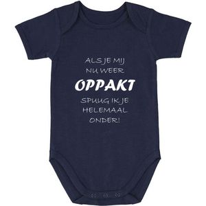 Als je mij nu weer oppakt, spuug ik je helemaal onder Baby Romper Blauw | Rompertje | Jongen | Misselijk | Overgeven | Ziek | Kots | Lief | Geboorte | Kindje