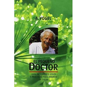 De kleine Doctor (mogelijk niet beschikbaar in het Nederlands) met nuttige en praktische tips voor je gezondheid, A.Vogel