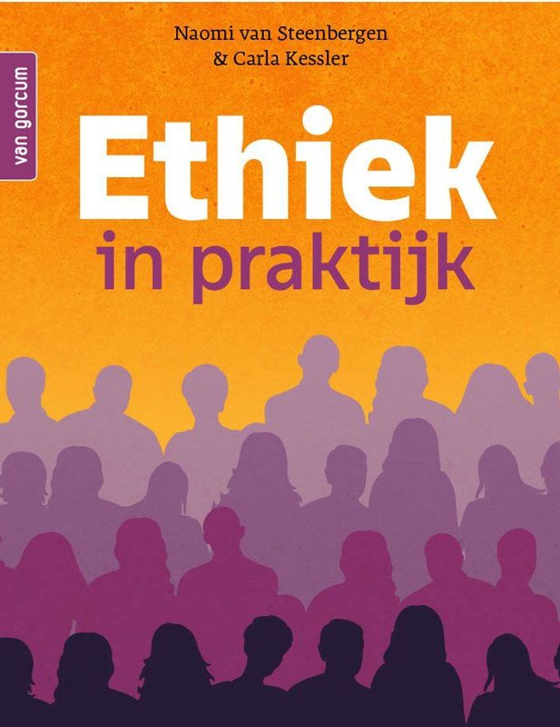 Ethiek in Praktijk - Inleiding in Professionele Ethiek - Herzien - Toegankelijker