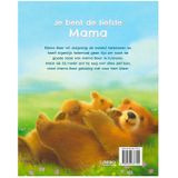 Je bent de liefste mama