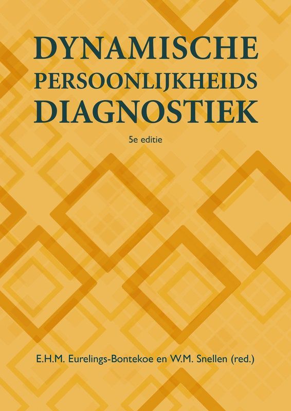 Dynamische Persoonlijkheidsdiagnostiek - Vijfde Editie - Gezondheid & Psychologie