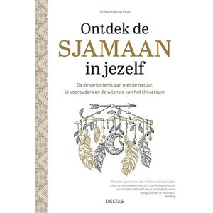 Deltas ontdek de sjamaan in jezelf  1 Boek