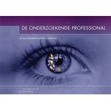 Onderzoekende Professional - Praktijkboek - Tips voor Zorg- en Welzijnsprofessionals