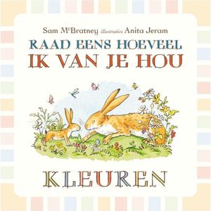 Raad Eens Hoeveel Ik Van Je Hou - Kartonboekje - Kleuren
