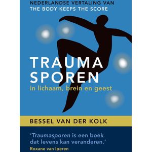 Traumasporen in lichaam, brein en geest