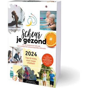 Scheur je gezond Scheurkalender 2024