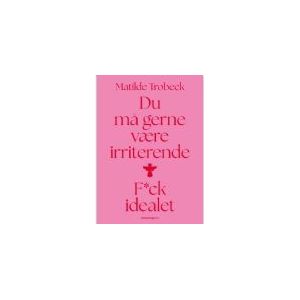 Du darfst gerne nerven  Matilde Trobeck  Sprache: Dänish