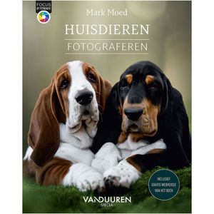 Focus op Fotografie: Huisdieren fotograferen - Mark Moed