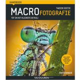 Handboek Macrofotografie: Tot in het kleinste detail! 2e editie - Pieter Dhaeze