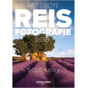 Het Grote Reisfotografieboek - Scott Kelby