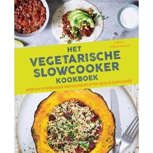 Het Vegetarisch Slow Cooker Kookboek