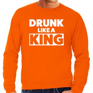 Koningsdag sweater Drunk like a King - oranje - heren - koningsdag outfit / kleding