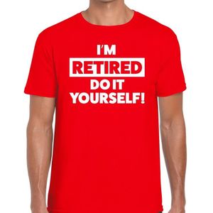 Pensioen I am retired do it yourself! rood t-shirt voor heren - pensioen shirt