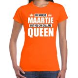 Naam cadeau My name is Maartje - but you can call me Queen t-shirt oranje dames - Cadeau shirt o.a verjaardag/ Koningsdag