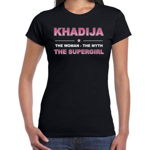 Naam cadeau Khadija - The woman, The myth the supergirl t-shirt zwart - Shirt verjaardag/ moederdag/ pensioen/ geslaagd/ bedankt