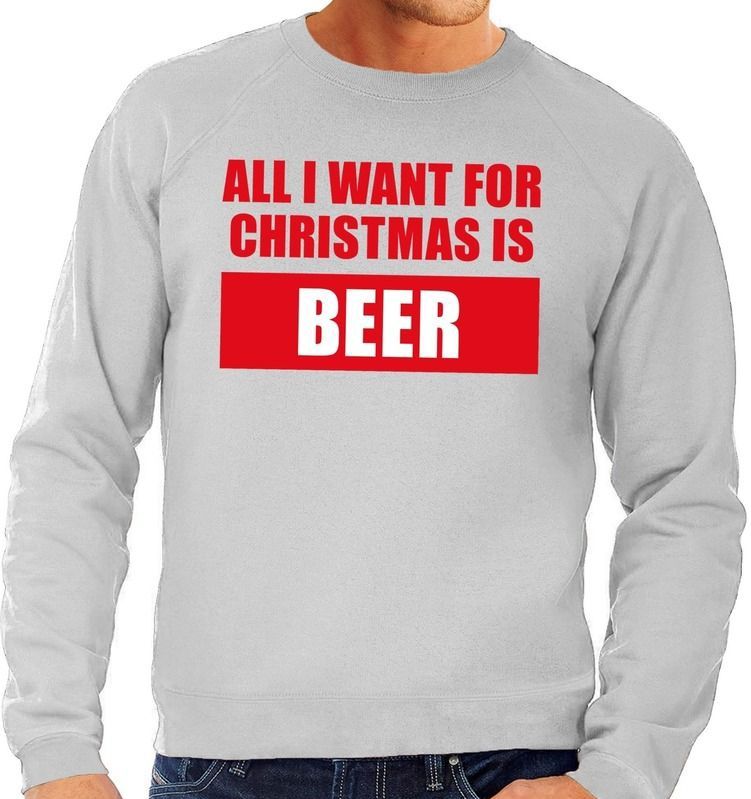 Foute kersttrui / sweater All I Want For Christmas Is Beer grijs voor heren - Kersttruien