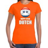 Holland Happy to be Dutch landen t-shirt met emoticon - oranje - dames -  hirt met Nederlandse vlag - EK / WK kleding