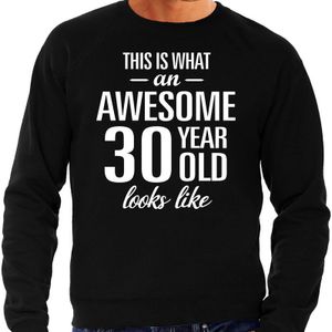 Awesome 30 year - geweldige 30 jaar cadeau sweater / trui zwart heren -  Verjaardag cadeau / kado sweater