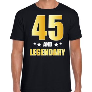 45 and legendary verjaardag cadeau t-shirt / shirt - zwart - gouden en witte letters - voor heren - 45 jaar  / outfit