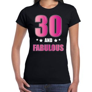 30 and fabulous verjaardag cadeau t-shirt / shirt - zwart met roze en witte letters - voor dames - 30ste verjaardag kado shirt / outfit