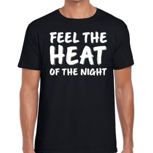 Thema feest - fun t-shirt zwart voor heren - feel the heat of the night shirt