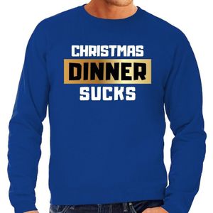 Foute Kersttrui / sweater - Christmas dinner sucks - kerstdiner - blauw voor heren - kerstkleding / kerst outfit