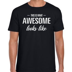 This is what Awesome looks like t-shirt zwart heren - fun / tekst shirt voor geweldige heren / mannen