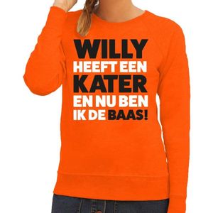 Oranje tekst sweater Willy heeft een kater en nu ben ik de baas voor dames -  Koningsdag kleding