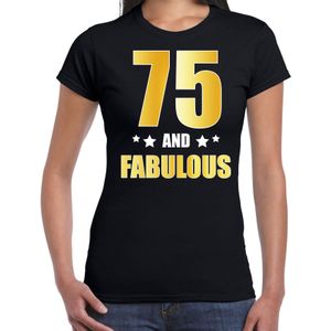 75 and fabulous verjaardag cadeau t-shirt / shirt - zwart - gouden en witte letters - dames - 75 jaar kado shirt / outfit