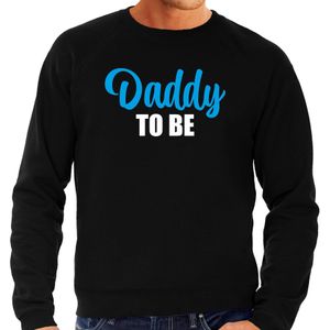 Daddy to be - sweater zwart voor heren - papa kado trui / aanstaande vader cadeau/ papa in verwachting