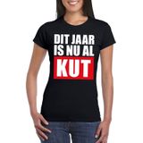 Foute oud en nieuw t-shirt - dit jaar is nu al kut - zwart voor dames