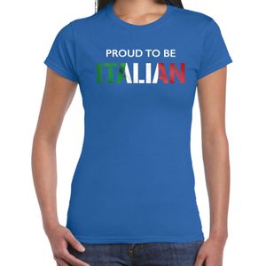 Italie Proud to be Italian landen t-shirt - blauw - dames -  Italie landen shirt  met Italiaanse vlag/ kleding - EK / WK / Olympische spelen supporter outfit