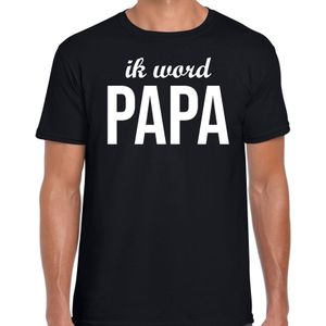 Ik word papa - t-shirt zwart voor heren - papa kado shirt / papa to be