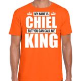 Naam cadeau My name is Chiel - but you can call me King t-shirt oranje heren - Cadeau shirt o.a verjaardag/ Koningsdag