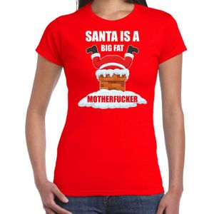 Fout Kerstshirt / Kerst t-shirt Santa is a big fat motherfucker rood voor dames - Kerstkleding / Christmas outfit