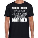Vrijgezellen Sorry ladies married t-shirt zwart heren - Vrijgezellenfeest kleding / shirt mannen