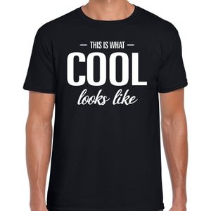 This is what Cool looks like t-shirt zwart heren - fun / tekst shirt voor coole heren / mannen