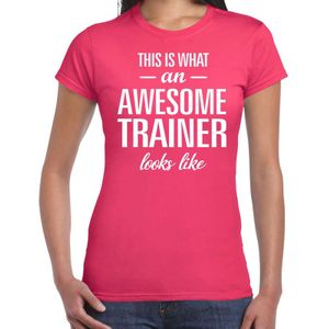 This is what an awesome trainer looks like cadeau t-shirt roze dames - kado voor trainer