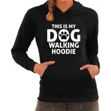 This is my dog walking hoodie Fun tekst hoodie / trui zwart voor dames - Fun tekst luie dag/chillen hooded sweater - Honden thema kleding