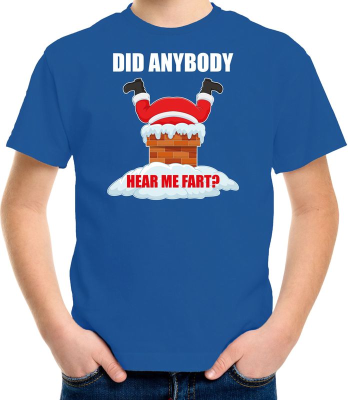 Fun Kerstshirt / Kerst t-shirt  Did anybody hear my fart blauw voor kinderen - Kerstkleding / Christmas outfit