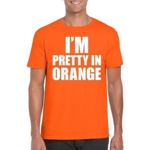 I am pretty in orange tekst t-shirt oranje heren - oranje heren fun shirts - koningsdag
