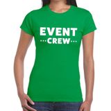 Event crew tekst t-shirt groen dames - evenementen personeel / staff shirt