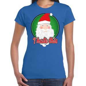 Fout Kerst shirt / t-shirt - I hate this - blauw voor dames - kerstkleding / kerst outfit