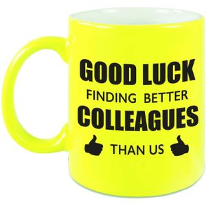 Good luck finding better colleagues than us koffiemok / theebeker - 300 ml - neon geel - carriere switch / VUT / pensioen - bedankt cadeau collega