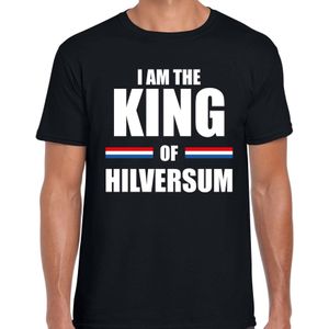 Koningsdag t-shirt I am the King of Hilversum - zwart - heren - Kingsday Hilversum outfit / kleding / shirt