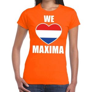 Oranje We love Maxima shirt dames - Oranje Koningsdag/ Holland supporter kleding