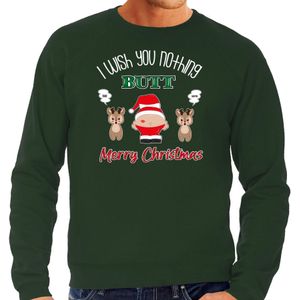 Bellatio Decorations foute Kersttrui/sweater heren - I Wish You Nothing Butt Merry Christmas - groen