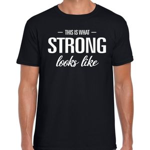 This is what Strong looks like t-shirt zwart heren - fun / tekst shirt voor sterke heren / mannen