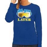 Bellatio Decorations Apres ski sweater voor dames - ski you later - blauw - bier/beer - wintersport